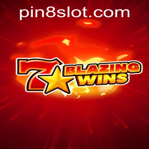 Exploring the Thrills of 'BlazingWins' with Pin8